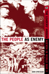 The People As Enemy: The Leaders' Hidden Agenda in World War II